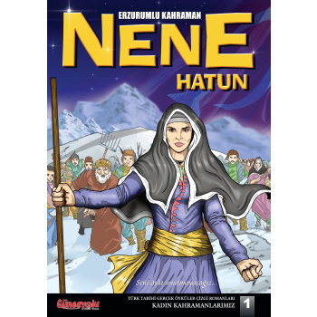 Erzurumlu Kahraman NENE HATUN
