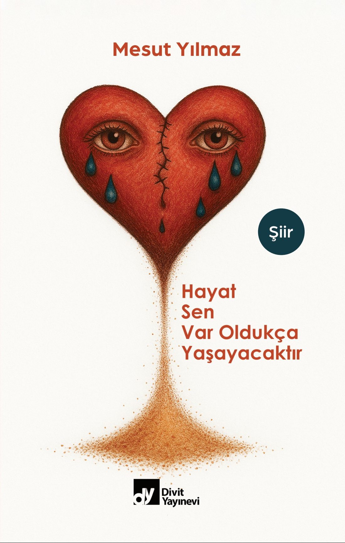 Hayat Sen Var Oldukça Yaşayacaktır Görsel