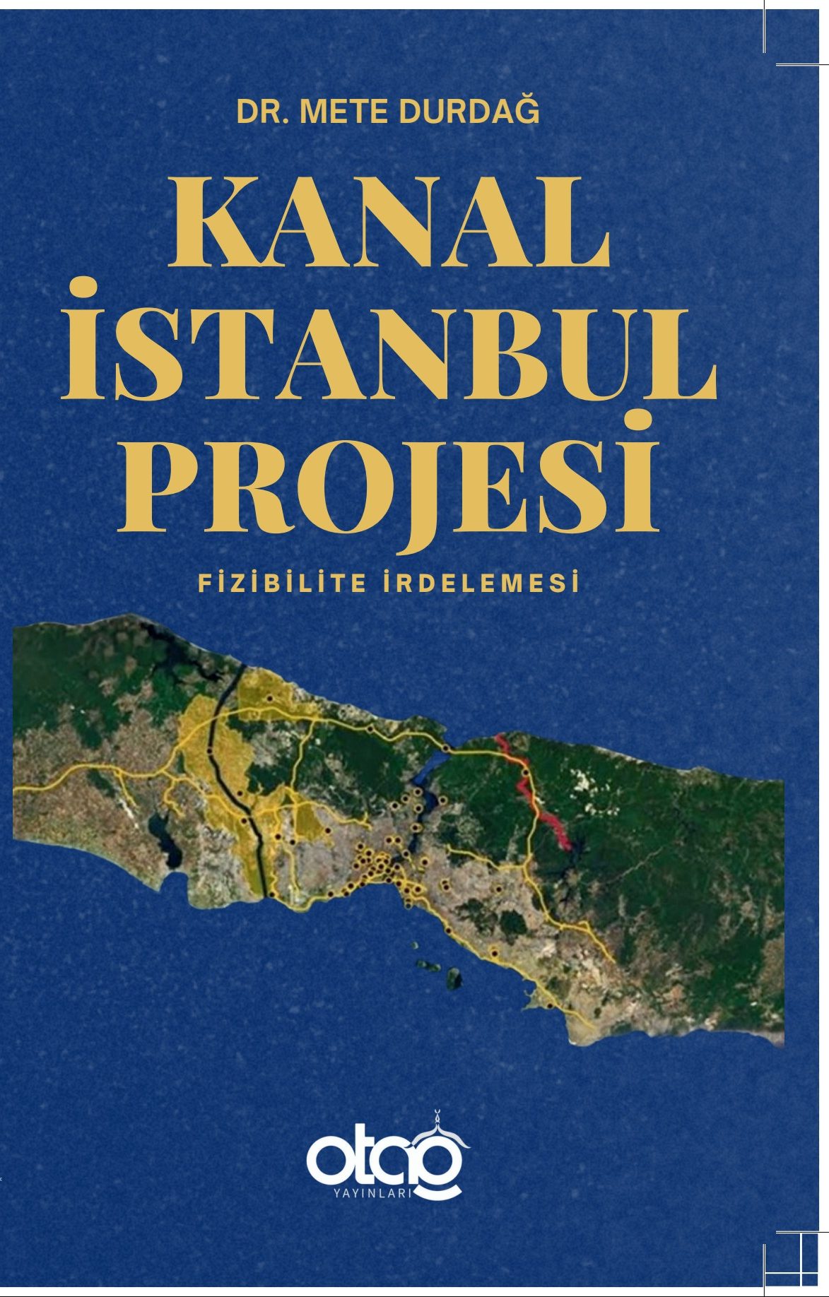 Kanal İstanbul Projesi (Fizibilite İrdelemesi) Görsel