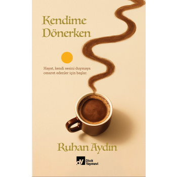 Kendime Dönerken