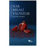 Nar Misali Yalnızlık