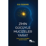 Zihin Gücüyle Mucizeler Yarat