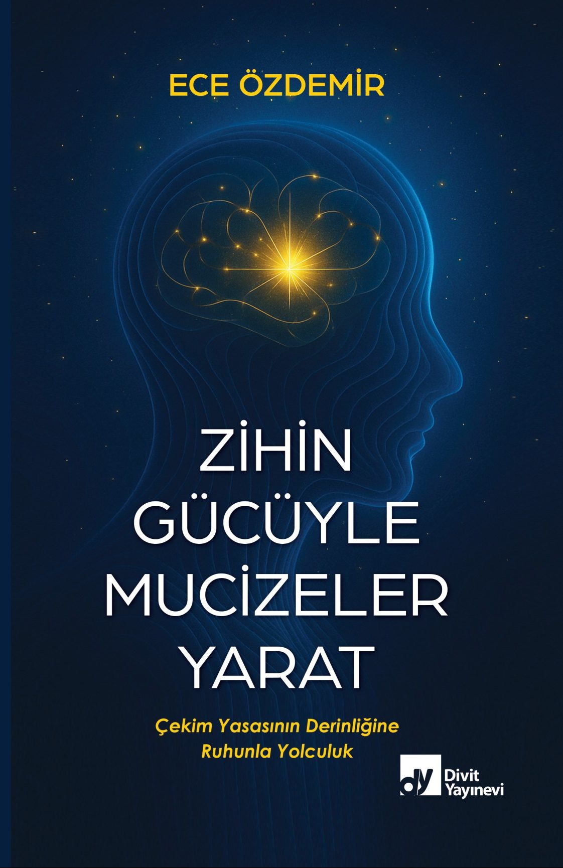 Zihin Gücüyle Mucizeler Yarat Görsel