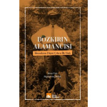 Bozkırın Alamancısı Almanların Dişini Çeken İlk Türk