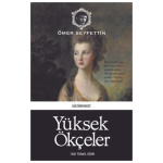 Yüksek Ökçeler - Ömer Seyfettin