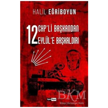 12 CHP'li Başkandan 12 Eylül'e Başkaldırı