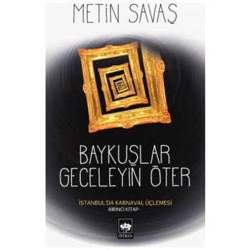 Baykuşlar Geceleyin Öter