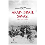 1967 Arap - İsrail Savaşı