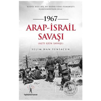1967 Arap - İsrail Savaşı