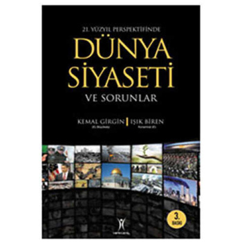 21. Yüzyıl Perspektifinde Dünya Siyaseti ve Sorunlar