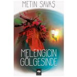 Melengicin Gölgesinde