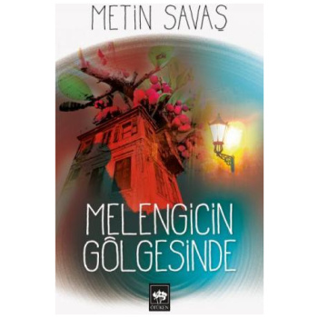 Melengicin Gölgesinde