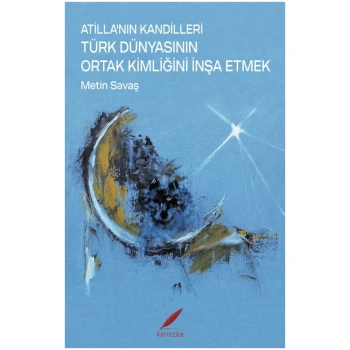 Atilla’nın Kandilleri