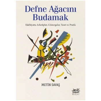 Defne Ağacını Budamak