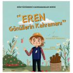 Eren Gönüllerin Kahramanı