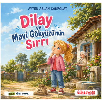 Dilay ve Mavi Gökyüzünün Sırrı